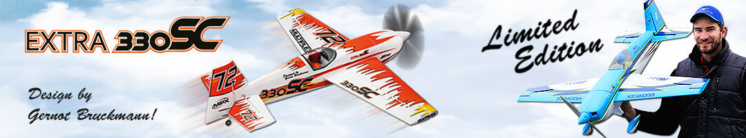   Die ultimative 3D-Freestylemaschine, angeboten in den Versionen KIT und RR. -  Multiplex / Hitec RC RR Extra 330 SC Gernot Bruckmann Limited Edition / 264274